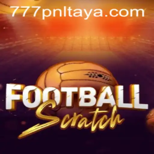 Unlocking the Thrills of FootballScratch: A Deep Dive into the Game with a Twist of 777pnl