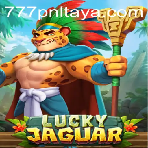 Discover the Exciting World of LuckyJaguar and Unveil the Thrills of 777pnl